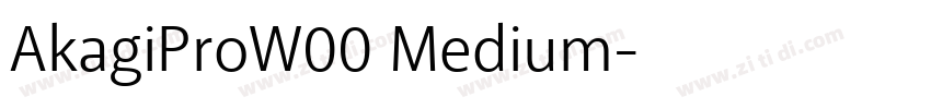 AkagiProW00 Medium字体转换